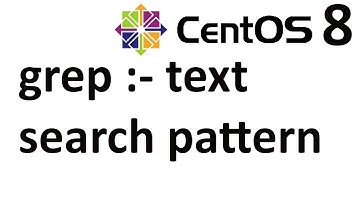 Grep Command - Basic Guide 101 | Linux / Unix / CentOS 7/8 Ubuntu