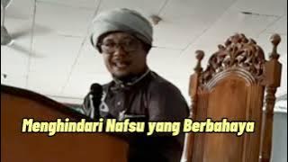 Ceramah Ayah Nurdin: Menghindari Nafsu Yang Berbahaya/ Ceramah Mandailing