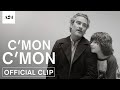 C'mon C'mon | Official Preview | Official Clip HD | A24