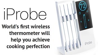 iProbe gadget presentation wireless cooking helper