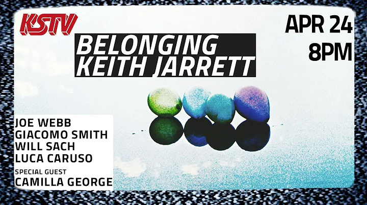 KSTV | April 24th - Belonging - Keith Jarrett | Lo...