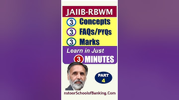 JAIIB-RBWM : 3 FAQs for 3 Marks & learn in Just 3 Minutes (Part-4)#nstoor