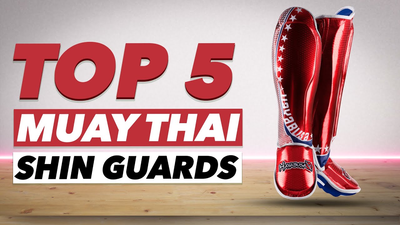 Top 5 Best Muay Thai Shin Guards In 2022 YouTube