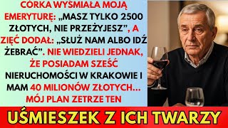 „Masz wybór: służ nam albo idź żebrać” – powiedział mój zięć. Nie wiedział, kim naprawdę jestem