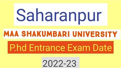 MSU P.hd Entrance exam Date || Saharanpur