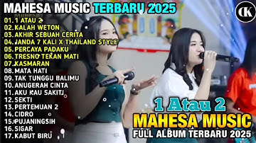 1 atau 2 - ersa amelia ft intan afifah ,MAHESA MUSIC TERBARU 2025 - DANGDUT KOPLO TERBARU 2025