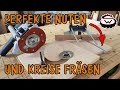 PERFEKTE Nuten und Kreise mit der Oberfräse | WoodSpezi