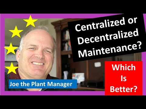 Centralized or Decentralized Maintenance -- which is better?