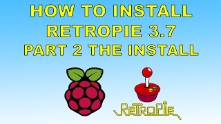 part 2 how to install retropie 3.7 / 3.8 raspberry pi 1 2 3 or zero part 2 the install