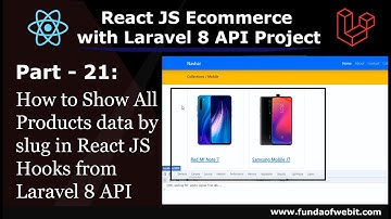 ReactJS Ecom Part 21: How to Show All Products data by slug in React JS from Laravel API