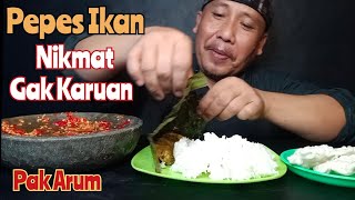 PEPES IKAN SAMBEL KROSEK. Makan Sederhana Tapi Enak.. Mukbang Sederhana. Pak Arum.