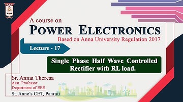 Lecture 2.2 Single phase half wave controlled rectifier - RL load