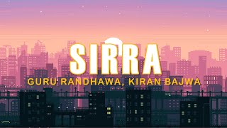 Guru Randhawa - SIRRA (lyrics) @LyricsOn28 