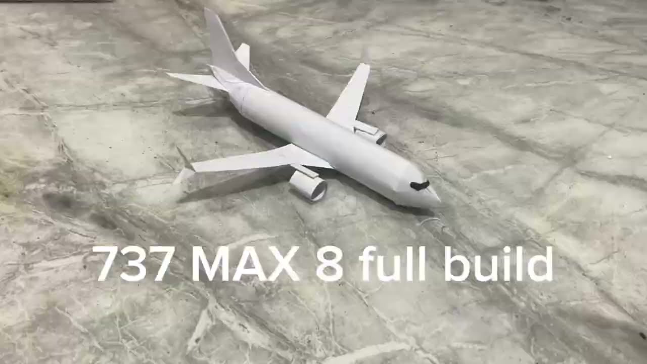 737 MAX 8 full build papercraft