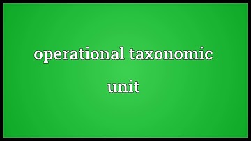 Operational taxonomic unit Meaning