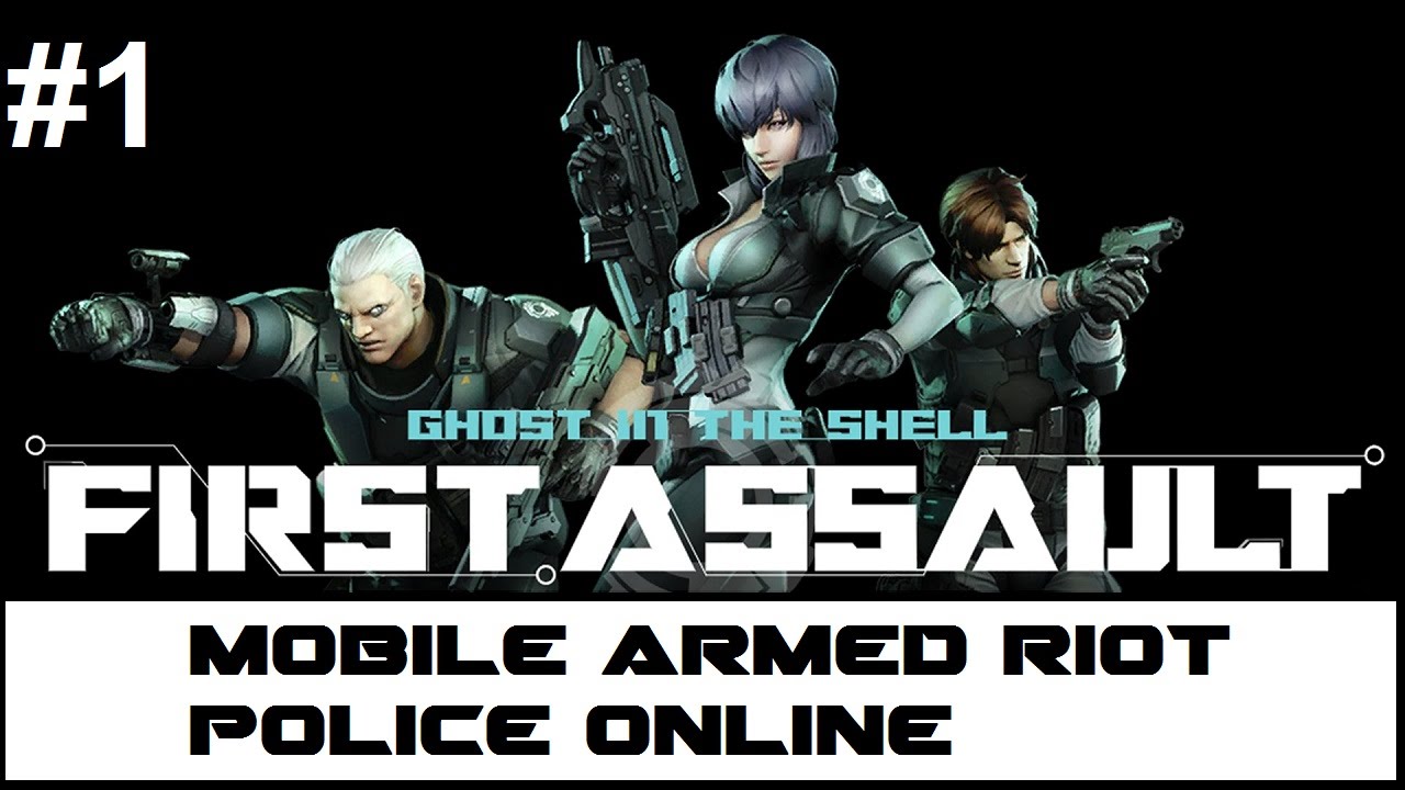 [PC] Ghost in the Shell: First Assault ep.1 (Mobile Armed Riot Police ...