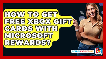How To Get Free Xbox Gift Cards With Microsoft Rewards? - SearchEnginesHub.com