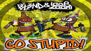 go stupid dj bl3nd ido b zooki aa productions