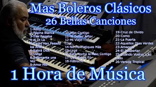 Mas Boleros Clásicos - 26 Bellas Canciones - OMAR GARCIA - ORGAN & KEYBOARDS