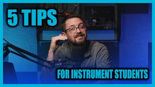 Download Lagu 5 Tips for Instrument Students Download Lagu 5 Tips for Instrument Students