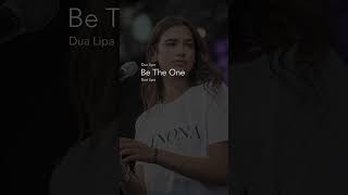 Dua Lipa - Be The One (SHORT) - Letra Español
