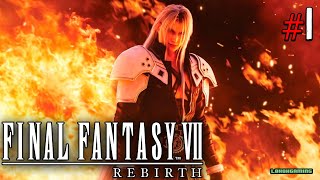 Final Fantasy VII Rebirth - Español #1 - Impresiones - Primeros Pasos - La Region de Kalm - PS5