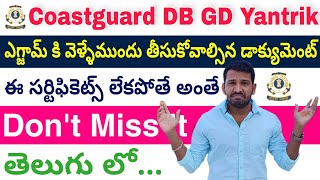 Documents For Coastguard DB GD Yantrik Examination In Telugu || Coastguard DB GD Yantrik Online UFJ