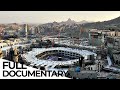 Inside Saudi Arabia: The Power of the Holy Cities | Islam | ENDEVR Documentary