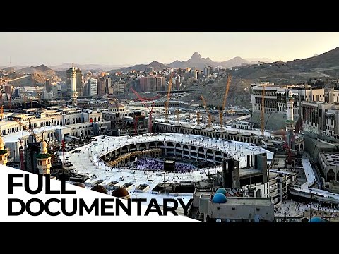 Inside Saudi Arabia: The Power of the Holy Cities Islam