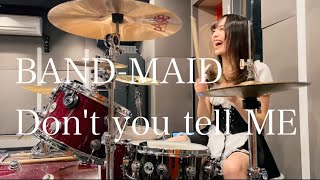 BAND-MAID/Don't you tell ME