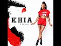 Khia kwang wit it official music 2022