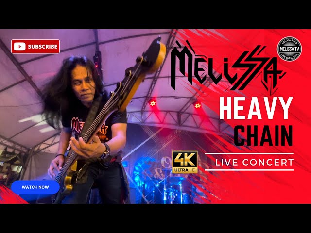 Melissa Band - Heavy Chain [Konsert Serambi Teruntum Kuantan] class=