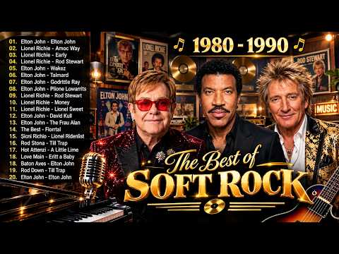 Lionel Richie, Rod Stewart, Bee Gees, Eric Clapton, Air Supply - Soft Rock 70s 80s 90s Greatest Hits