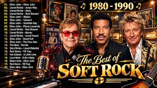 Lionel Richie, Rod Stewart, Bee Gees, Eric Clapton, Air Supply - Soft Rock 70s 80s 90s Greatest Hits