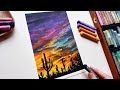 Oil pastel Landscape #65 / Cactuses under the Sunset Sky _ Step by Step _ Healing Drawing