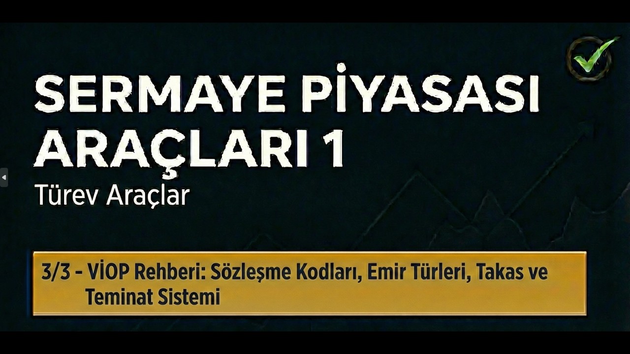 Sermaye Piyasası Araçları 1 | Türev Araçlar 3/3 | Konu Anlatımı [2026 Sınav Dönemi]