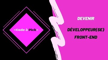 Comment devenir développeur front end