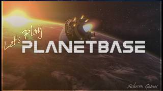 Third Attempt Ever!  Class D Milestones - Planetbase | Part 4