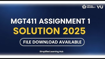 MGT411 Assignment 1 Solution 2025 | Full File Download + Step-by-Step Guide | Virtual University