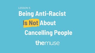 Prioritizing Diversity, Equity, and Inclusion: Being Anti-Racist is Not About Cancelling People