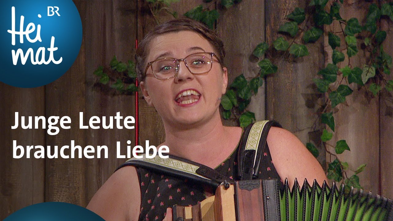 Tschejefem: Junge Leute brauchen Liebe | Brettl-Spitzen X | BR Heimat - die beste Volksmusik
