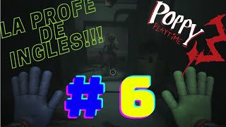 Poppy Playtime 3 #6:La profe de Ingles!!!