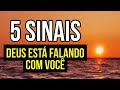 5 SINAIS QUE DEUS ESTÁ FALANDO COM VOCÊ