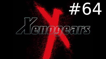 Xenogears [Episode 64] Memories of Another