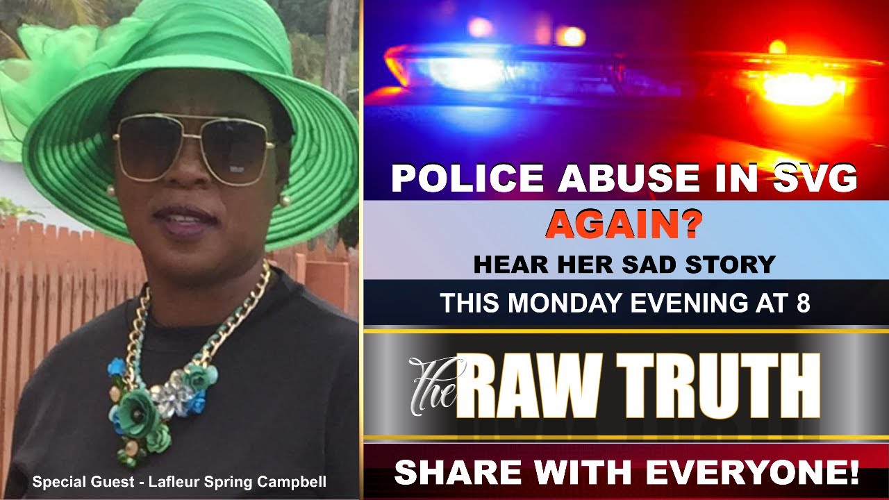 POLICE ABUSE IN ST VINCENT THE GRENADINES AGAIN HEAR THE FULL STORY police-abuse-in-st-vincent-the-grenadines-again-hear-the-full-story