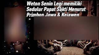 WETON SENIN LEGI HAS THE MOST POWERFUL SEDULUR PAPAT ACCORDING TO JAVANESE Primbon AND JAVAWEN SC...