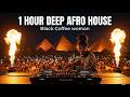 1 Hour Deep Afro House Mix 2026 Black Coffee Woman Style Papaoutai Yali Yali Yeke Yeke 1 Hour Deep Afro House Mix 2026 Black Coffee Woman Style Papaoutai Yali Yali Yeke Yeke