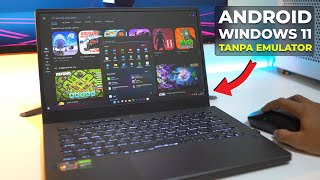 BYE BYE EMULATOR! Jalankan Aplikasi dan Game Android Di Windows 11 Tanpa Emulator screenshot 2