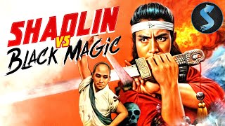 Shaolin Vs Black Magic | Rise of the Undead Warrior | Kung Fu Action | Full Movie