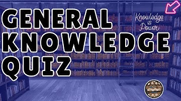 A to Z General Knowledge Quiz 289th Edition - Test Your Brain With 26 Fun Quiz Questions!